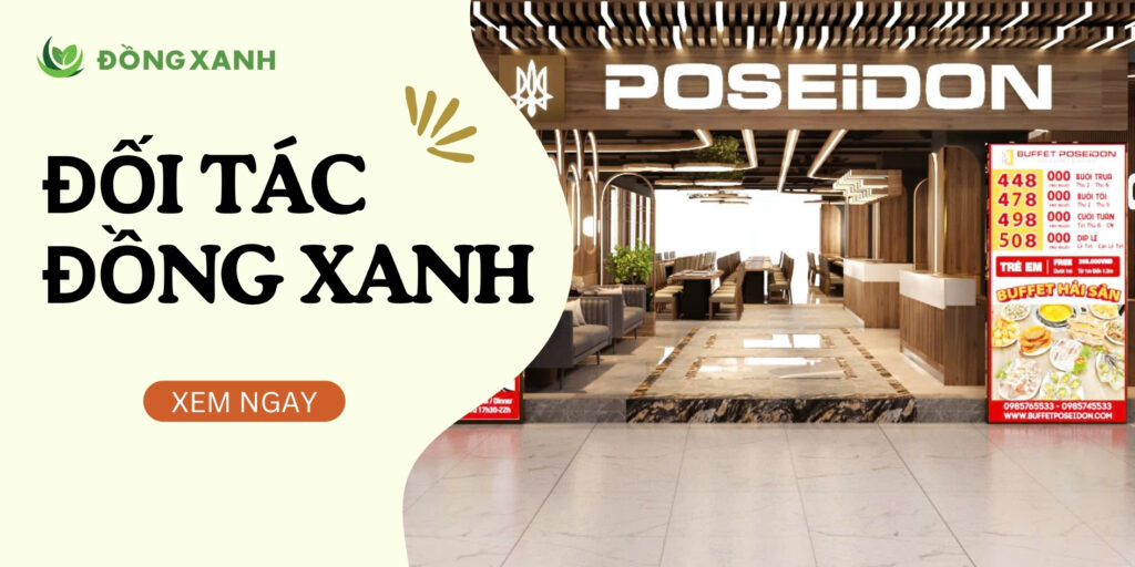 Buffet Poseidon và Đồng Xanh – Sự kết hợp nâng tầm chất lượng ẩm thực